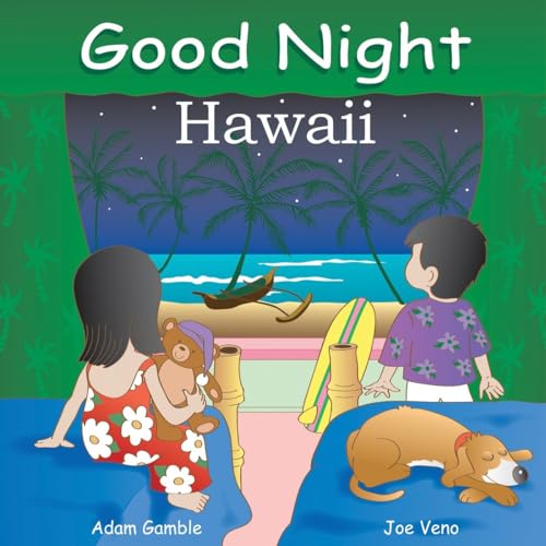 Good Night Hawaii (Good Night Our World) von Good Night Books